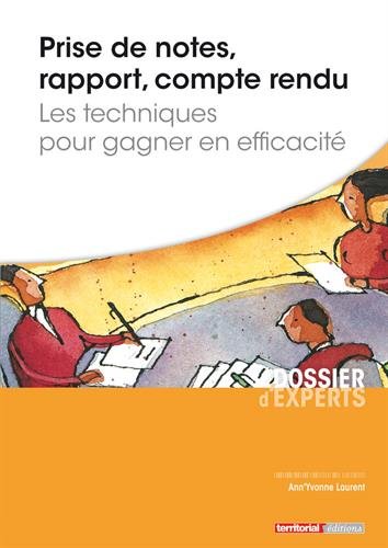 Prise de notes, rapport, compte-rendu