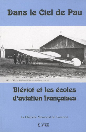 Blériot et les écoles d'aviation françaises