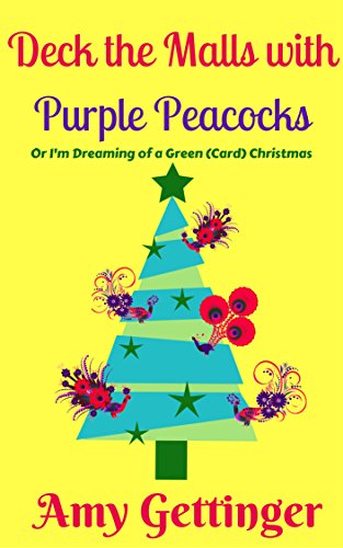 Deck the Malls with Purple Peacocks (Alice Chronicles Book 2)