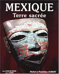 Livres Couvertures de Mexique : Terre sacrée