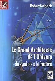 Le  grand architecte de l'univers