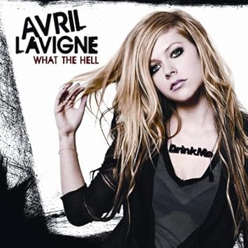 Amazon Avril Lavigne What The Hell Single Avril Lavigne ロック 音楽
