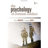 The Psychology of Criminal Conduct by Andrews, D.A., Bonta, James. (Anderson,2010) [Paperback] 5th Edition