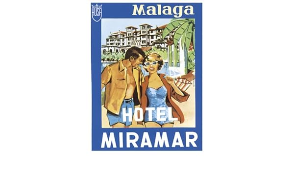 f2127 Malaga Hotel Miramar estilo Vintage Metal Publicidad Cartel ...