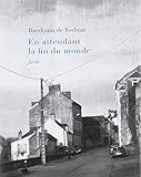 En attendant la fin du monde by 