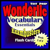 Wonderlic Test Prep Essential Vocabulary--Exambusters Flash Cards--Workbook 1 of 3: Wonderlic Exam Study Guide (Exambusters Wonderlic)