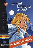 La Nuit Blanche De Zoe (LFF (Lire en français facile)) (French Edition) by 