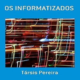 Livro Os Informatizados