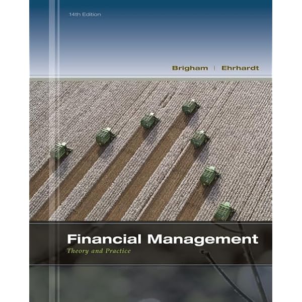 Financial Management: Theory & Practice (with Thomson ONE