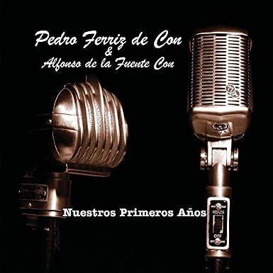 Nuestros Primeros A&ntilde;os