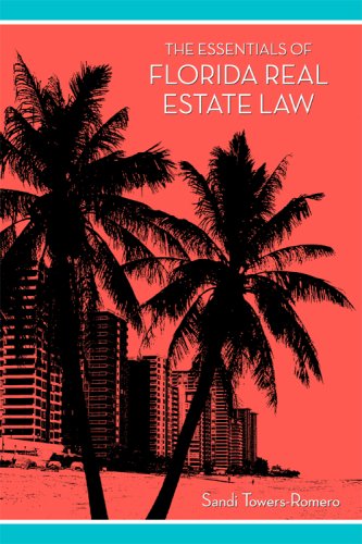 Essentials of Florida Real Estate Law