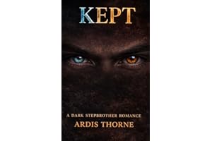 Kept: A Dark Stepbrother Romance