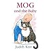 Mog the Cat Collection By Judith Kerr 10 Books Pack Set - (10 Volumes)