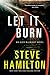 Let it Burn: An Alex McKnight Novel (Alex McKnight Novels, 10)
