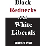 Black Rednecks and White Liberals