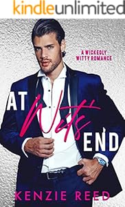 At Wits' End: An Enemies To Lovers Romantic Comedy