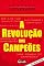 Livro A revolução dos campeões: Nós somos os campeões