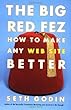 The Big Red Fez: How To Make Any Web Site Better