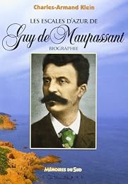 Les  escales d'azur de Guy de Maupassant