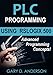 PLC Programming Using RSLogix 500: Advanced Programming Concepts