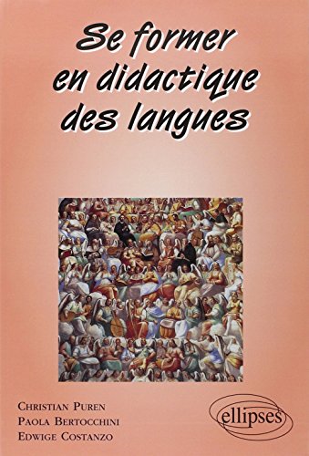 Se former en didactique des langues by Edvige Costanzo, Christian Puren, Paola Bertocchini