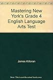 Mastering New York's Grade 4 English Language Arts Test