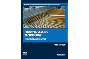 Food Processing Technology: Principles and Practice (Woodhead Publishing Series in Food Science, Technology and Nutrition)