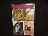 Rogue Ambassador : An African Memoir, Hempstone, Smith, 091876940X