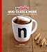 Nutella® Mug Cakes and More: Quick and Easy Cakes, Cookies and Sweet Treats by Keda Black
