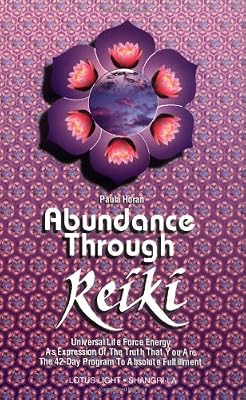 Abundance Through Reiki Paula Horan 9780914955252 Amazon - 