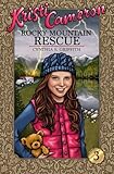 Rocky Mountain Rescue (Kristi Cameron) (Volume 3)
