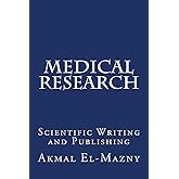 Medical Research: Scientific Writing and Publishing