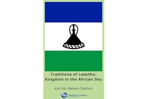 Traditions of Lesotho: Kingdom in the African Sky