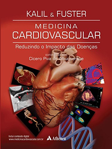 Medicina Cardiovascular Reduzindo o Impacto das Doenças (Portuguese Edition)