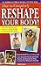 How to Completely Reshape Your Body!: A Proven Step-by-Step Guide to Losing Wei by Jim Caras (2008) Paperback 0615239404 Book Cover