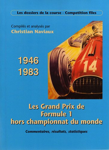 Les  grands prix de Formule 1 hors championnat du monde
