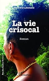 La  vie crisocal