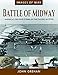 Battle of Midway: America's Decisive Strike in the Pacific in WWII (Images of War) by