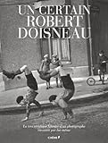 un certain Robert Doisneau by 