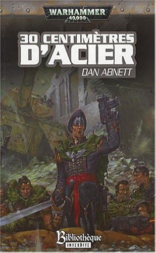 Download Les Fantômes de Gaunt Cycle second La Sainte, Tome 3 : 30 Centimètres d'acier PDF