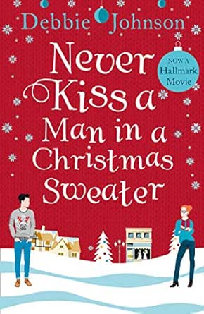 never kiss a man in a christmas sweater hallmark cast