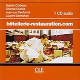Hotellerie-Restauration.com Audio CD (French Edition) by 