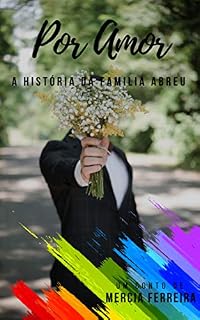 Livro Por Amor: A História da Família Abreu