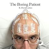 The Boring Patient by 