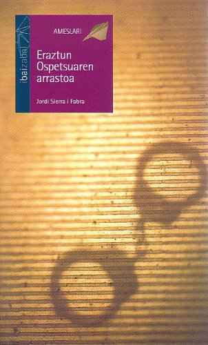 Eraztun Ospetsuaren arrastoa (AMESLARI): Amazon.es: Sierra i Fabra, Jordi, Sánchez, Paco, Arana, Aitor: Libros