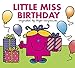 Little Miss Birthday (Mr. Men and Little Miss)