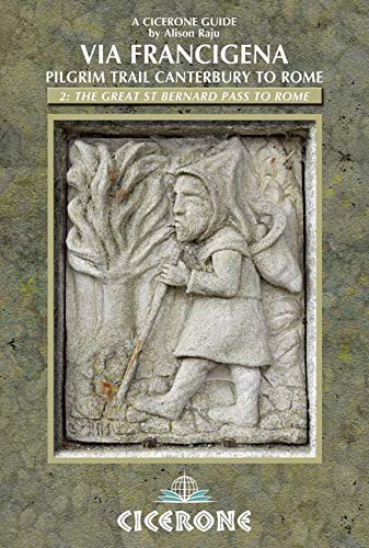 D0wnl0ad The Via Francigena Canterbury to Rome - Part 2: The Great St Bernard Pass to Rome (Cicerone Guide)<br />[Z.I.P]