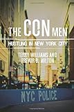The Con Men: Hustling in New York City (Studies in Transgression)