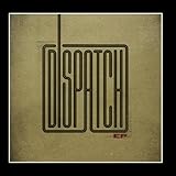 Dispatch EP
