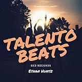 Talento Bets "Ethan Huntz"